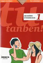 Couverture du livre « Tu Taben ! Cahiers D'Exercices 1 » de Collectif D'Auteurs aux éditions Crdp De Montpellier