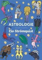 Couverture du livre « Astrologie » de Liv Stromquist aux éditions Rackham