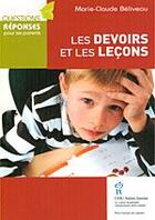 Couverture du livre « Les devoirs et les leçons » de Marie-Claude Beliveau aux éditions Sainte Justine