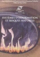 Couverture du livre « Systemes d'information et risques naturels » de Guarnieri/Garbolino aux éditions Presses De L'ecole Des Mines