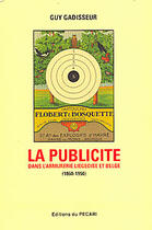 Couverture du livre « La publicité dans l'armurerie liégeoise et belge » de Caminade (Pecari)/Ga aux éditions Pecari