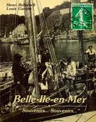 Couverture du livre « Belle ile souvenirs, souvenirs » de Belbeoch/Garans aux éditions Palantines