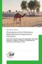 Couverture du livre « Emergence de la litterature djiboutienne d expression francaise » de Assoweh-H aux éditions Presses Academiques Francophones