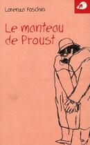 Couverture du livre « Le manteau de proust » de Lorenza Foschini aux éditions Portaparole