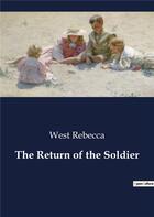 Couverture du livre « The return of the soldier » de Rebecca West aux éditions Culturea