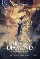 Couverture du livre « Black diamond ; intégrale » de Sandra Triname aux éditions Plume Blanche