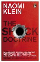 Couverture du livre « The shock doctrine - the rise of disaster capitalism » de Naomi Klein aux éditions Penguin Books Uk