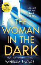 Couverture du livre « THE WOMAN IN THE DARK » de Vanessa Savage aux éditions Sphere