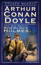 Couverture du livre « Arthur Conan Doyle » de Norman Andrew aux éditions History Press Digital