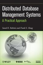 Couverture du livre « Distributed Database Management Systems » de Saeed K. Rahimi et Frank S. Haug aux éditions Wiley-ieee Computer Society Pr