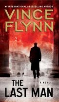 Couverture du livre « The Last Man » de Vince Flynn aux éditions Atria Emily Bestler Books