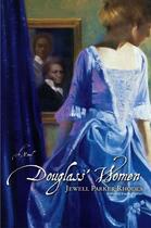 Couverture du livre « Douglass' Women » de Rhodes Jewell Parker aux éditions Atria Books