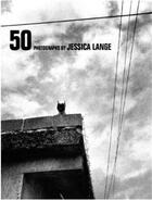 Couverture du livre « Jessica lange 50 photographs » de Lange Jessica aux éditions Powerhouse