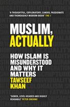 Couverture du livre « MUSLIM, ACTUALLY » de Tawseef Khan aux éditions Atlantic Books
