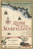 Couverture du livre « Zone of the Marvellous » de Edmond Martin aux éditions Auckland University Press