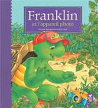 Couverture du livre « Franklin et l'appareil photo » de  aux éditions Hachette