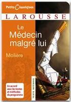 Couverture du livre « Le médecin malgré lui » de Moliere aux éditions Larousse