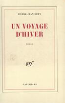 Couverture du livre « Un voyage d'hiver » de Jean-Pierre Remy aux éditions Gallimard