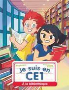 Couverture du livre « Je suis en CE1 : Je suis en CE1, 2 : À la bibliothèque » de Emmanuel Ristord et Magdalena aux éditions Pere Castor