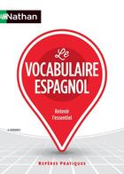 Couverture du livre « Le vocabulaire espagnol » de Helene Hernandez aux éditions Nathan