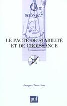 Couverture du livre « Le pacte de la stabilité et de croissance » de Jacques Bourrinet aux éditions Que Sais-je ?