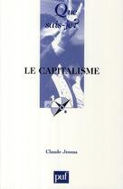 Couverture du livre « Le capitalisme (4e édition) » de Claude Jessua aux éditions Que Sais-je ?
