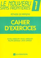 Couverture du livre « Le nouveau sans frontieres 1cahier d'exercices » de Verdelhan/Dominique aux éditions Cle International