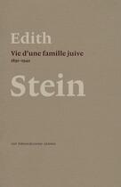 Couverture du livre « Vie d'une famille juive (1891-1942) » de Stein E aux éditions Cerf
