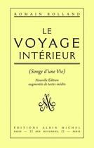 Couverture du livre « Le voyage intérieur » de Romain Rolland aux éditions Albin Michel