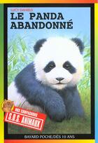 Couverture du livre « S.O.S. animaux t.305 ; le panda abandonné » de Lucy Daniels aux éditions Bayard Jeunesse