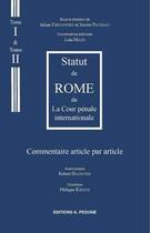 Couverture du livre « Statut de rome de la cour penale internationale » de Julian Fernandez et Xavier Pacreau aux éditions Pedone