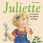 Couverture du livre « Juliette et le secret des plan » de Doris Lauer aux éditions Lito