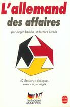 Couverture du livre « L'allemand des affaires » de Boelcke-J+Straub-B aux éditions Le Livre De Poche