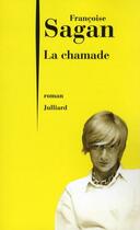 Couverture du livre « La chamade » de Françoise Sagan aux éditions Julliard