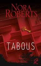 Couverture du livre « Tabous » de Nora Roberts aux éditions Harlequin