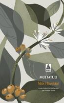 Couverture du livre « Max Havelaar » de Multatuli aux éditions Actes Sud