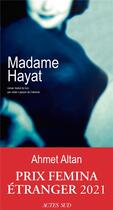 Couverture du livre « Madame Hayat » de Ahmet Altan aux éditions Actes Sud