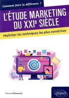 Couverture du livre « Les études de marché ; maîtriser les techniques marketing » de Edouard Richemond aux éditions Ellipses