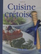 Couverture du livre « Cuisine crétoise » de Ilies Angelika aux éditions Terres Editions