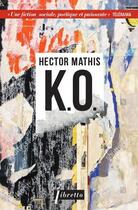 Couverture du livre « K.o. » de Hector Mathis aux éditions Libretto