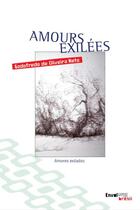 Couverture du livre « Amours exilées » de Godofredo De Oliveira Nieto aux éditions Envolume