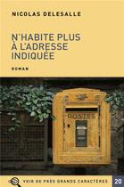 Couverture du livre « N'habite plus à l'adresse indiquée » de Nicolas Delesalle aux éditions Voir De Pres