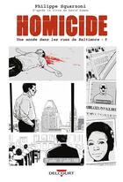 Couverture du livre « Homicide ; une année dans les rues de Baltimore Tome 5 : 22 juillet - 31 decembre 1988 » de Philippe Squarzoni aux éditions Delcourt