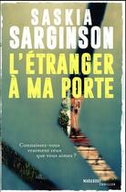 Couverture du livre « L'étranger à ma porte » de Saskia Sarginson aux éditions Marabout