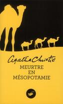 Couverture du livre « Meurtre en Mésopotamie » de Agatha Christie aux éditions Editions Du Masque