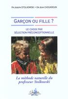 Couverture du livre « Garcon ou fille? le choix » de Stolkowski aux éditions Chiron