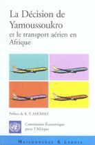 Couverture du livre « La Decision De Yamoussoukro » de Ben Hammouda H aux éditions Maisonneuve Larose