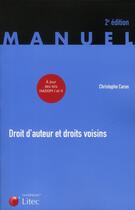 Couverture du livre « Droit d'auteur et droits voisins » de Christophe Caron aux éditions Lexisnexis