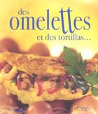 Couverture du livre « Des Omelettes Et Des Tortillas » de Marie Massiet Du Biest aux éditions Saep