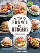 Couverture du livre « Tour de france des burgers » de Sebastien Merdrignac aux éditions Ouest France